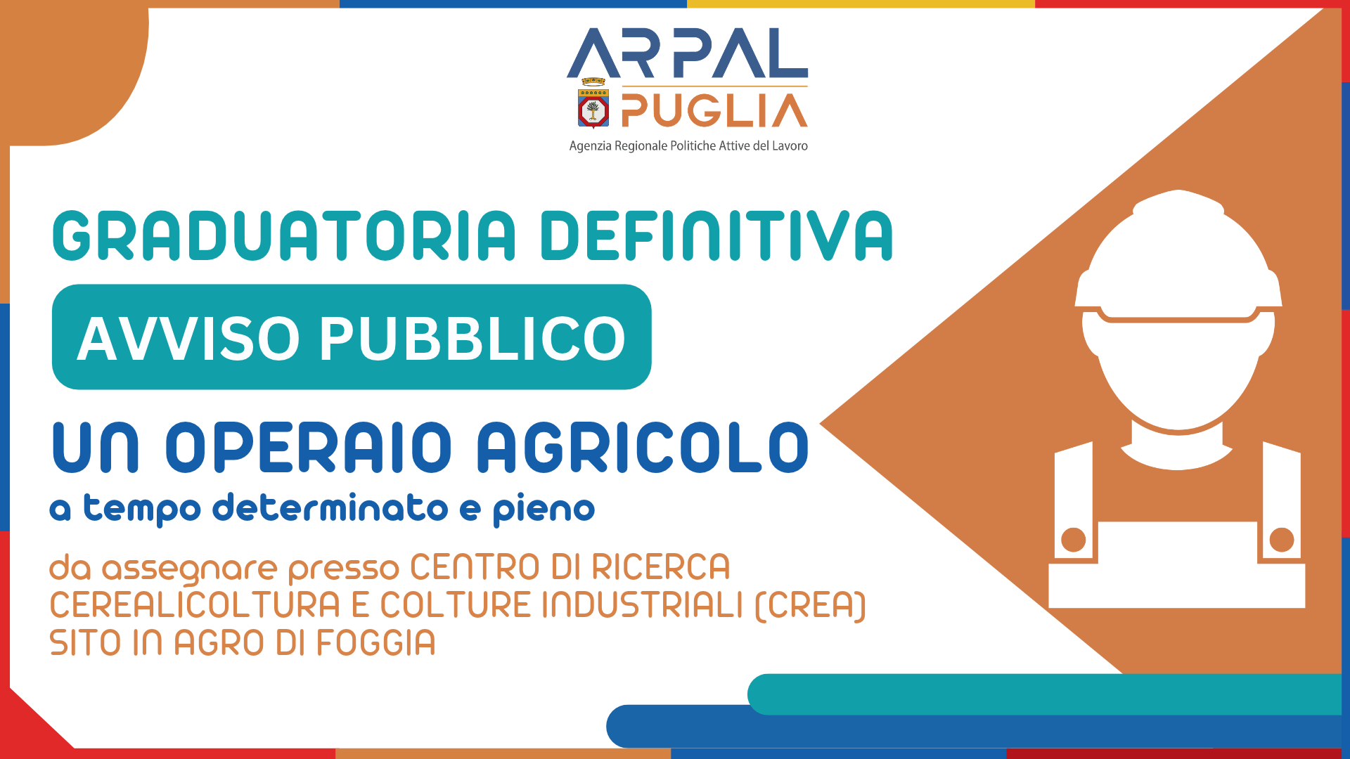 APPROVAZIONE GRADUATORIA DEFINITIVA PER AVVIAMENTO A SELEZIONE MEDIANTE PROCEDURA EX ART. 16 DELLA L. n. 56/1987 PER L'ASSUNZIONE DI N.1 (uno) OPERAIO AGRICOLO STAGIONALE